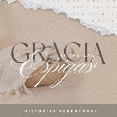 Historias Redentoras - Rut 4:1-22