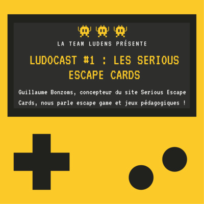 Les Serious Escape Cards (Guillaume Bonzoms) episode artwork