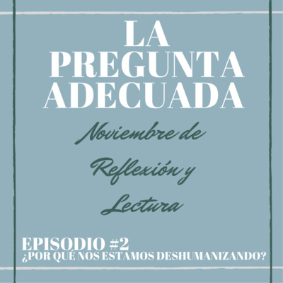 La Pregunta Adecuada