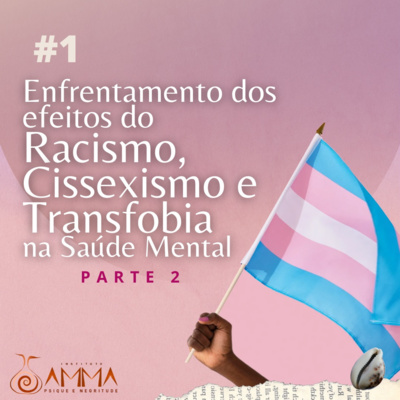 #2 - “Vivências e ativismo: contribuições para Políticas Públicas”