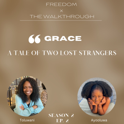 G.R.A.C.E - A tale of two lost strangers G.R.A.C.E - A tale of two lost strangers