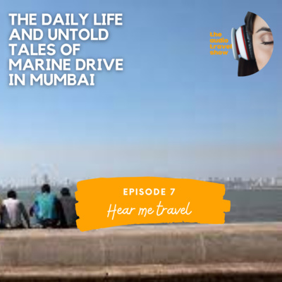 The daily life and untold tales of Marine Drive in Mumbai