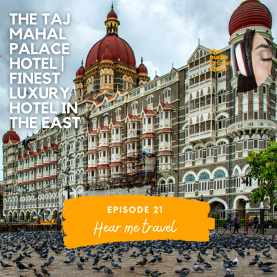 The Taj Mahal Palace Hotel | Finest luxury hotel in the East