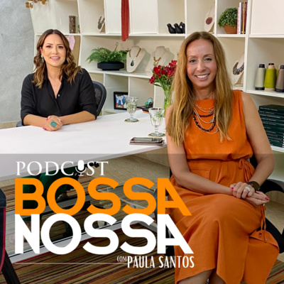 Podcast Bossa Nossa