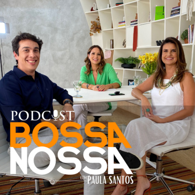 Podcast Bossa Nossa