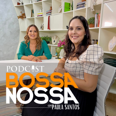 Podcast Bossa Nossa