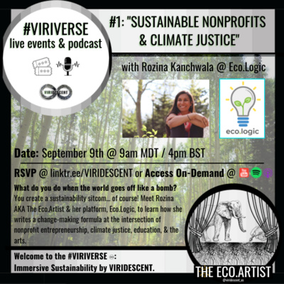 #1: Sustainable Nonprofits & Climate Justice with Rozina Kanchwala @ Eco.Logic