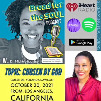 Chosen by God with Dr. Yolanda Dawson Chosen by God with Dr. Yolanda Dawson