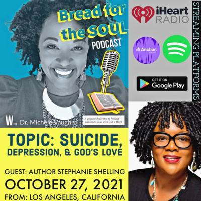 Suicide & Depression with Guest Stephanie Shelling Suicide & Depression with Guest Stephanie Shelling