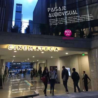 'Cinemateca de Bogotá', encuentro radial con las directivas de la nueva Cinemateca de Bogotá con motivo de su refundación.