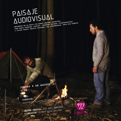 'Esos son cuentos', cortometraje dirigido por Doney Cardona (suspenso, costumbres y leyendas); encuentro con su director, con sonidista, primera actriz y músico.