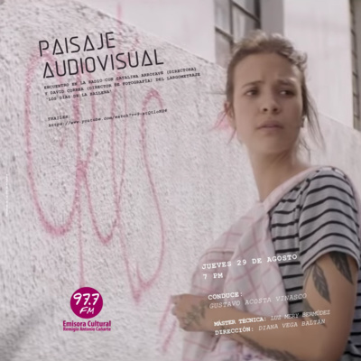 'Los días de la ballena' (Largometraje); encuentro radial con Catalina Arroyave, directora; y con David Correa, director de fotografía.