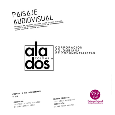 'Alados Colombia' (Corporación); Encuentro en la radio con Juan Felipe Quiceno Cárdenas, realizador y asociado Alados nodo Eje Cafetero