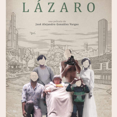 'Lázaro', largometraje documental (Estreno)