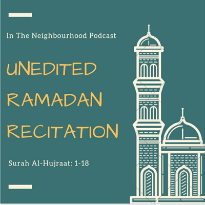 Unedited Ramadan Recitation