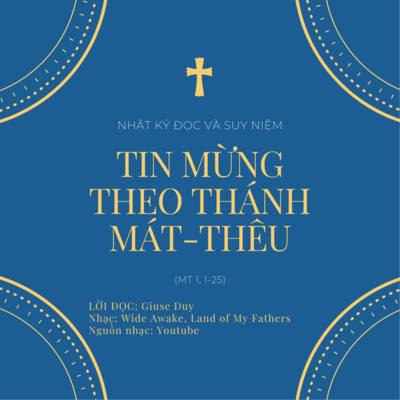 CHUỖI BÀI ĐỌC VÀ SUY NIỆM TIN MỪNG