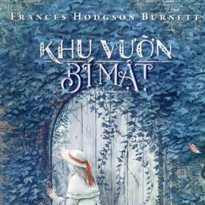 KHU VƯỜN BÍ MẬT (FRANCES HODGSON BURNETT) CHƯƠNG 25