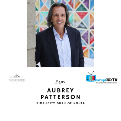 #402 with Aubrey Patterson of Nohea - Clarifi, Simplifi.....