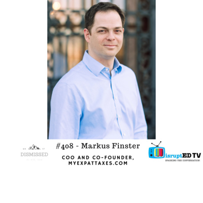 #408 with Markus Finster of MyExpatTaxes.com