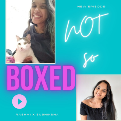 NOT SO BOXED