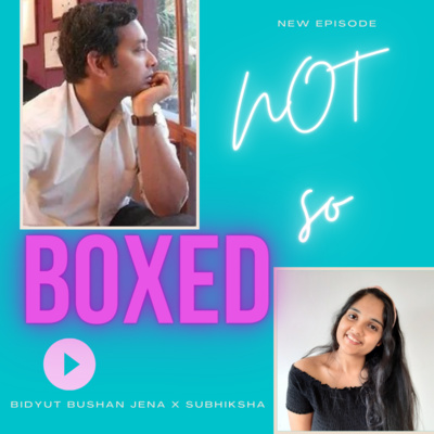 NOT SO BOXED