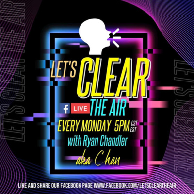 Let\'s Clear The Air with Ryan Chandler
