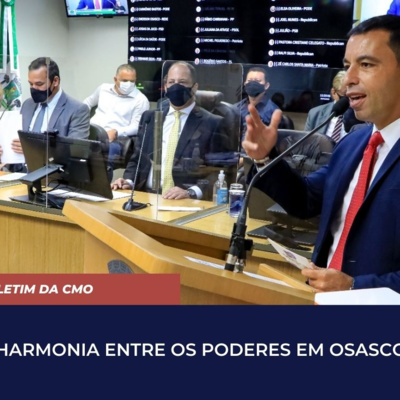 A harmonia entre os poderes em Osasco