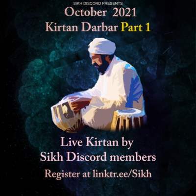 October 2021 Kirtan Darbar [Part 1] | Live Kirtan by Sikh Discord Members episode artwork