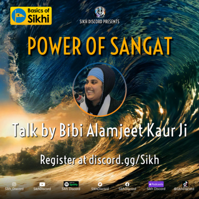 Power of Sangat (Video Presentation) | Bibi Alamjeet Kaur Ji | Sikh Discord