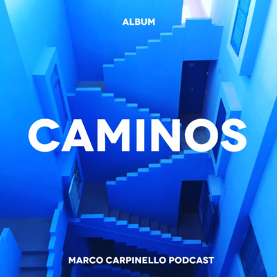Marco Carpinello Podcast