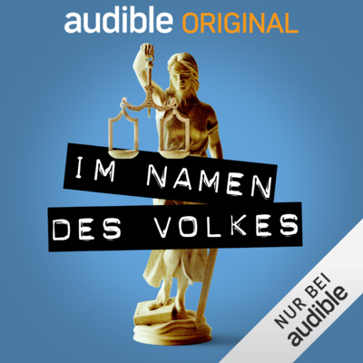 "Im Namen des Volkes" - True Crime mal anders