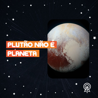 Plutão não é planeta