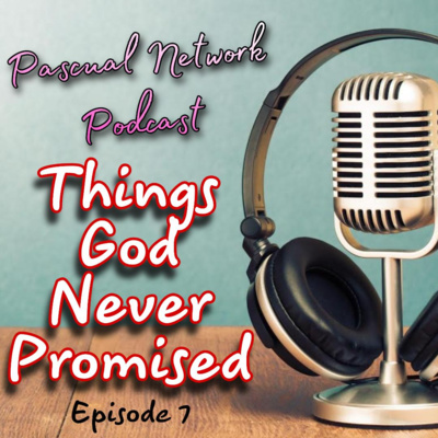 S1 Episode 7 : Things God Never Promised