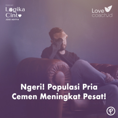 Ngeri! Populasi Pria Cemen Meningkat Pesat!