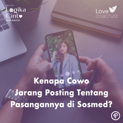 Kenapa Cowo Jarang Posting Tentang Pasangannya di Sosmed?