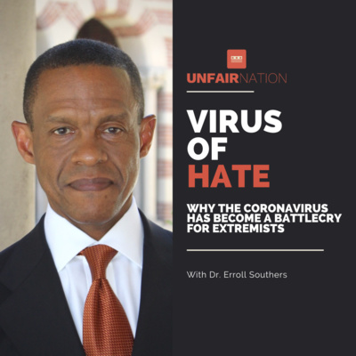 Virus of Hate: Why The Coronavirus Has Become a Battle Cry for Extremists