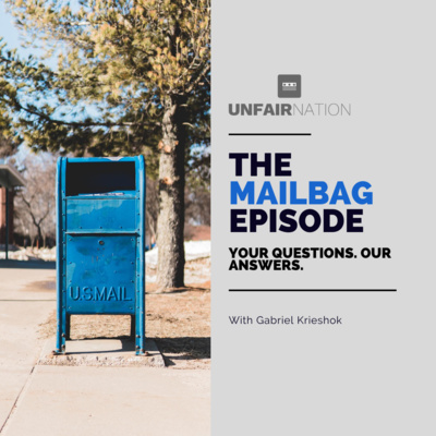 The Mailbag Episode