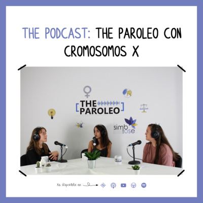 The Paroleo con Cromosomos X