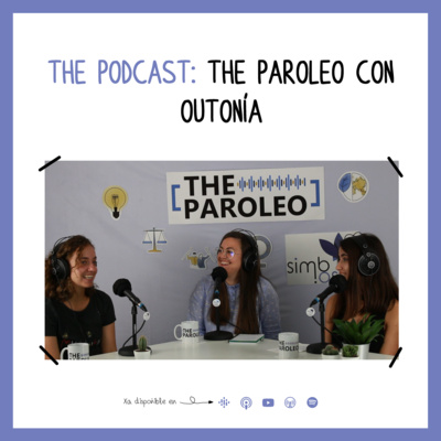 The Paroleo con Outonía