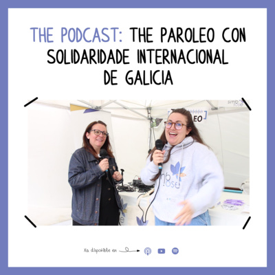 The Paroleo con Solidaridade Internacional de Galicia (The Paroleo Mini)