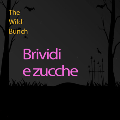 BRIVIDI e ZUCCHE - SPECIALE (HALLOWEEN 2021)