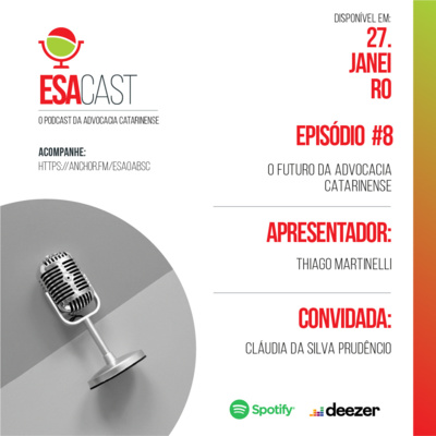 ESACast - o podcast da Advocacia Catarinense