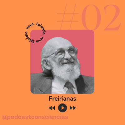 #EP2 Freirianas episode artwork