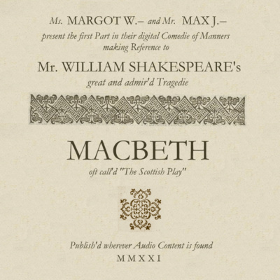 1: The Scottish Play 1: The Scottish Play