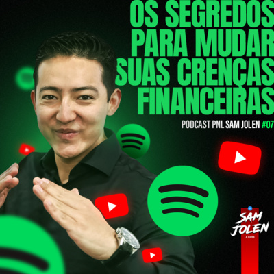PODCAST PNL | SAM JOLEN