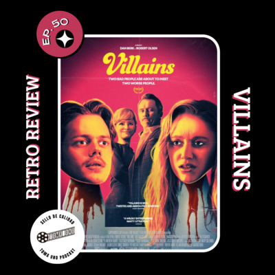 Episodio 50 - Retro Review Villains (2019)  episode artwork