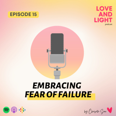 15. Embracing Fear of Failure ✨ 15. Embracing Fear of Failure ✨