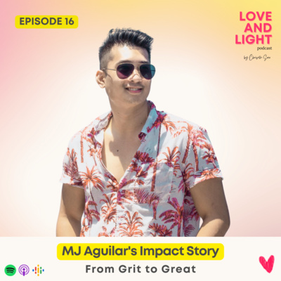 16. MJ Aguilar’s Impact Story - Grit to Great ✨ 16. MJ Aguilar’s Impact Story - Grit to Great ✨