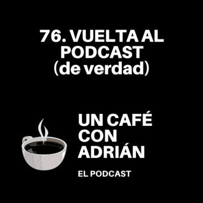 Un café con Adrián