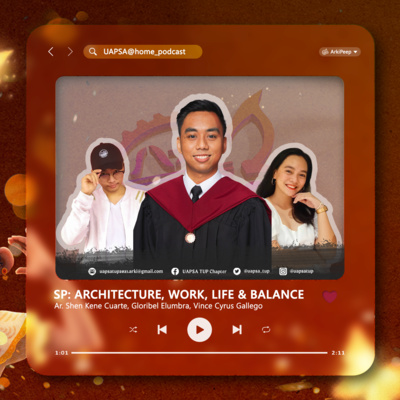 SP: Architecture, Work, Life, & Balance ft. Ar. Shen Kene Cuarte